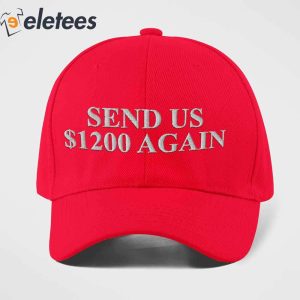 Send Us 1200 Again Hat2