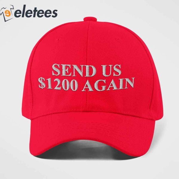 Send Us $1200 Again Hat