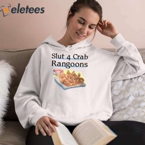 Slut 4 Crab Rangoons Shirt 2