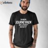 Tampa Journeymen Hellooo What Shirt