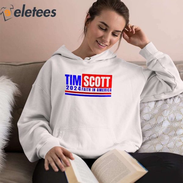 Tim Scott For President Faith In America Election 2024 Shirt