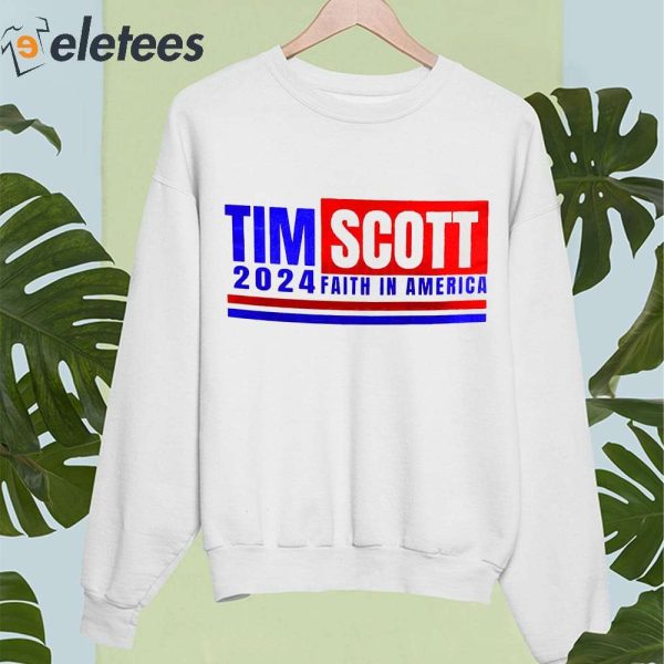 Tim Scott For President Faith In America Election 2024 Shirt