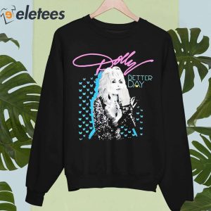 Trent Crimm Dolly Parton Better Day Shirt 2
