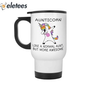 Unicorn Aunticorn Like A Normal Aunt But More Awesome Mug 4
