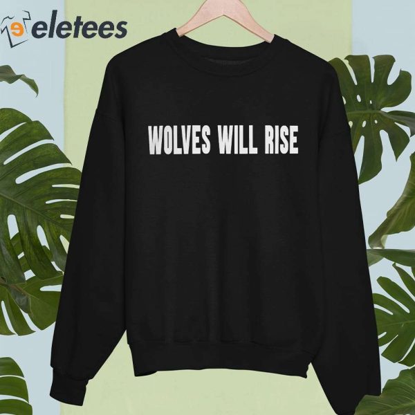 Wolf Capital Wolves Will Rise Hoodie
