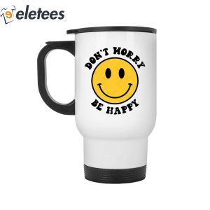 Yellow Smiley Dont Happy Be Worry Mug 4