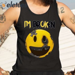 Yellow Smiley Im Broken Shirt 2