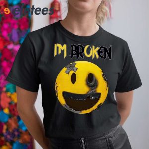 Yellow Smiley Im Broken Shirt 5