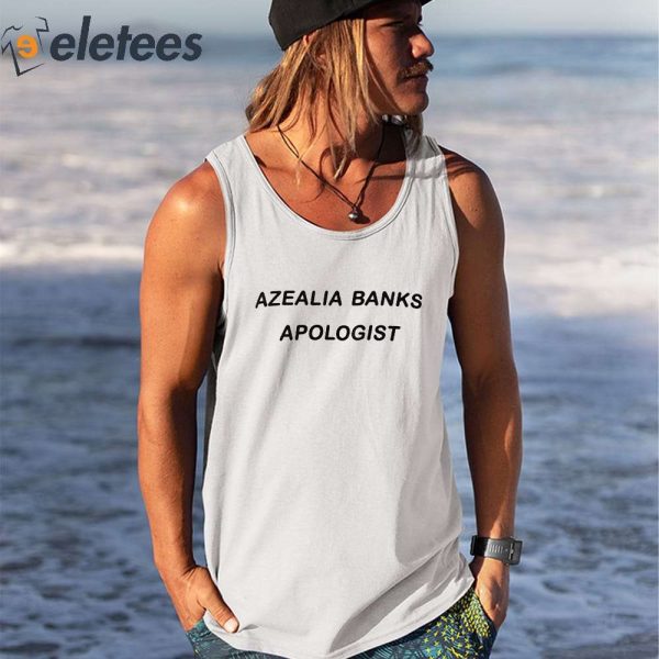 Azealia Banks Apologist Shirt