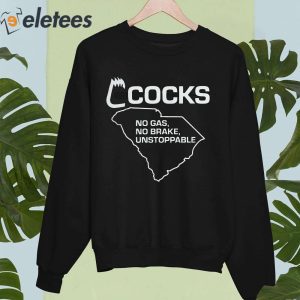 Cocks No Gas No Brake Unstoppable Shirt 4