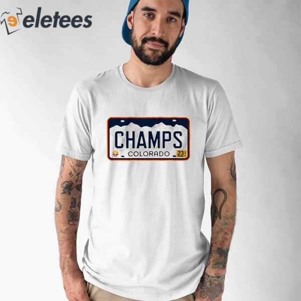 Denver Nuggets Colorado Champs License Plate Shirt