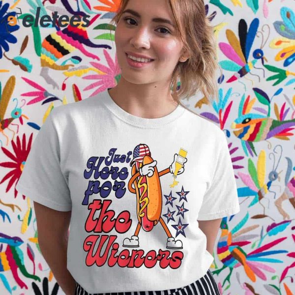 Hot Dog Just Here For The Wieners 4Th Of July Shirt