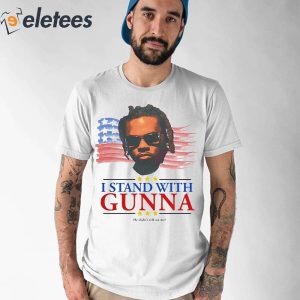I Stand With Gunna He Didn’t Tell On Me Shirt