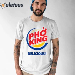 Joey Bizinger Pho King Delicious Shirt 1
