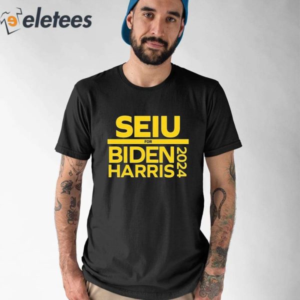 Seiu For Biden Harris 2024 Shirt
