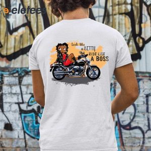 Look Like A Betty Ride Like A Boss Shirt 5