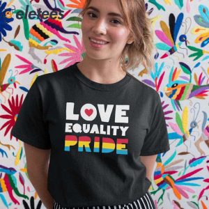 Love Equality Pride Shirt 2