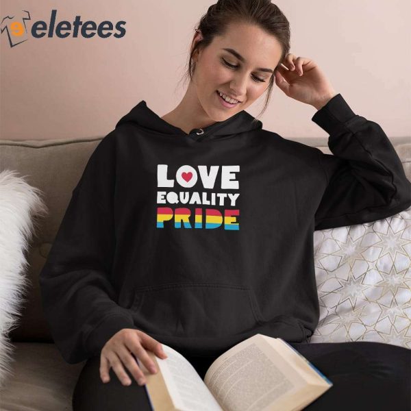Love Equality Pride Shirt
