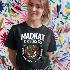 Madkat X Rivers Gg Puro Pinche Pio Viva Mexico Cabrones Shirt 2