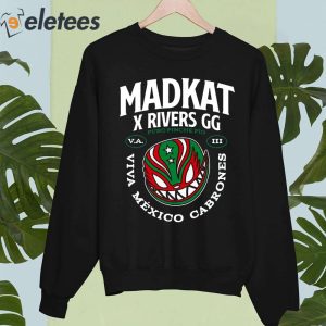 Madkat X Rivers Gg Puro Pinche Pio Viva Mexico Cabrones Shirt 5