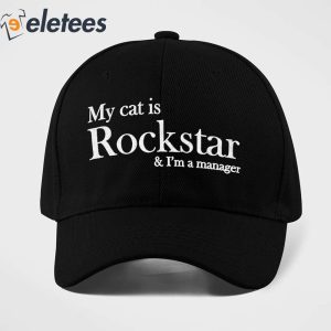 My Cat is a Rockstar And Im a Manager Hat 2