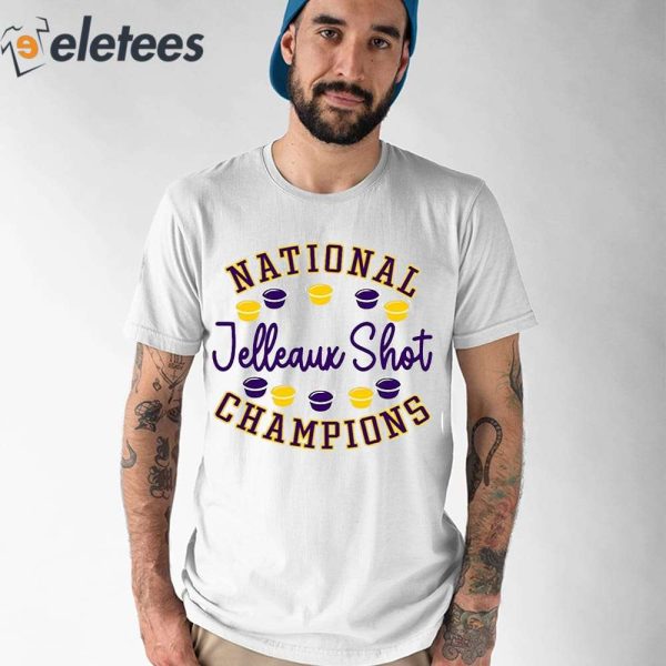 National Champions Jelleaux Shot Shirt