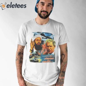 New Rare Osama Bin Laden Vs Bush War America Shirt 1