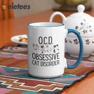 Ocd Obsessive Cat Disorder Mug 1