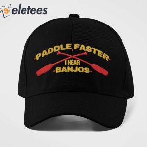 Paddle Faster I Hear Banjos Hat1