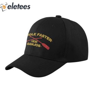 Paddle Faster I Hear Banjos Hat3