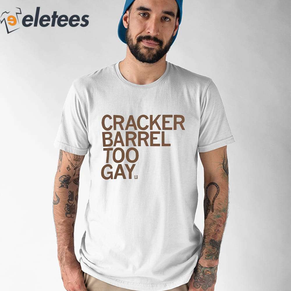 Raygun Cracker Barrel Too Gay Shirt 1