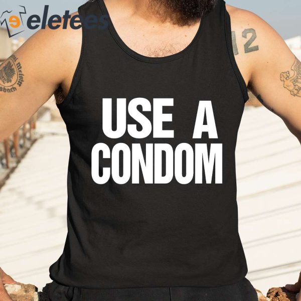 Rihanna Use The Condom Shirt