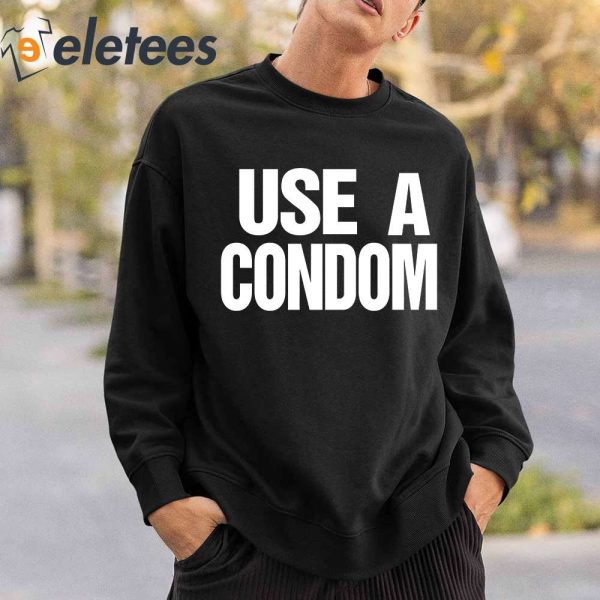 Rihanna Use The Condom Shirt