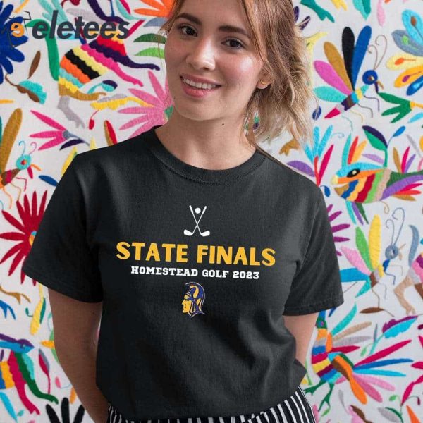 State Finals Homestead Golf 2023 Shirt