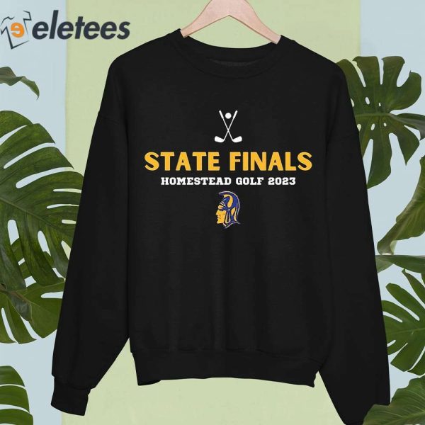 State Finals Homestead Golf 2023 Shirt