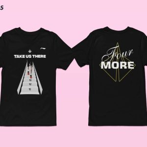 Take Us There Four More Shirt