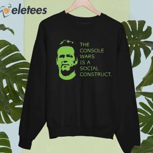 The Console Wars Is A Social Construct Shirt 4