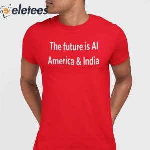 The Future Is Ai America And India Shirt Biden Gifted Modi 6