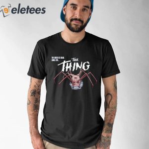 The Queen Is Dead Long Live The Thing Shirt 1