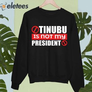 Tinubu Is Not My President Shirt 3