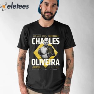 Ufc Charles Do Bronx Oliveira Champion Shirt