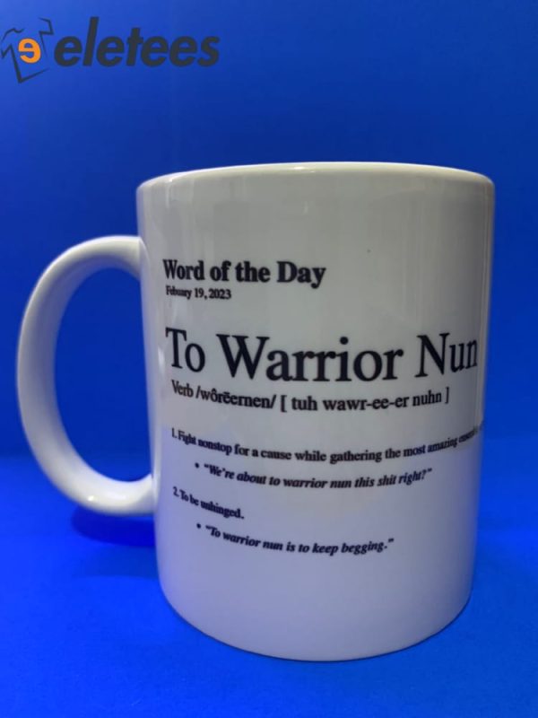 Word Of The Day To Warrior Nun Mug
