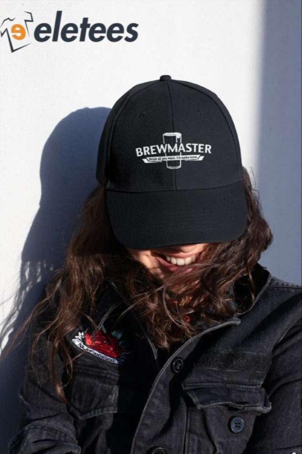 BREWMASTER Drink All You Want I’ll Make More Hat