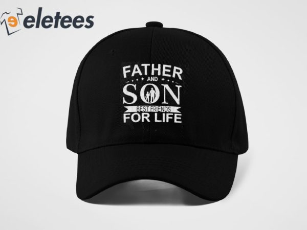 Father And Son Best Friends For Life Hat