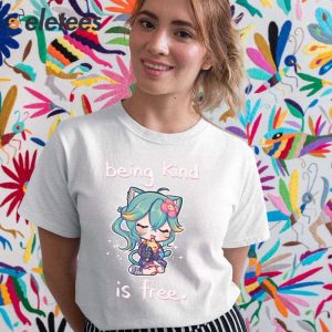 Being Kind Is Free Shirt 5