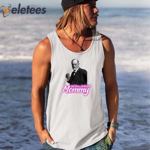 Call Your Girlfriend Mommy Shirt 2