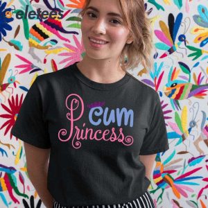 Cum Princess Shirt 2