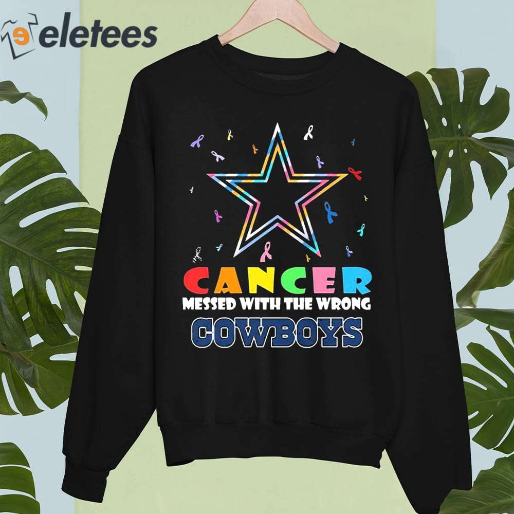 Dallas Cowboys NFL Cancer Mess With The Wrong Shirt