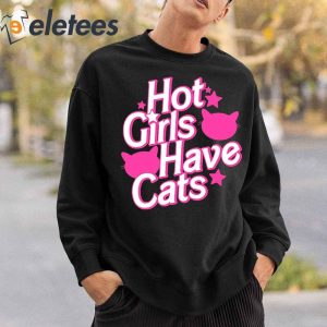 Hot Girls Have Cats Shirt 2