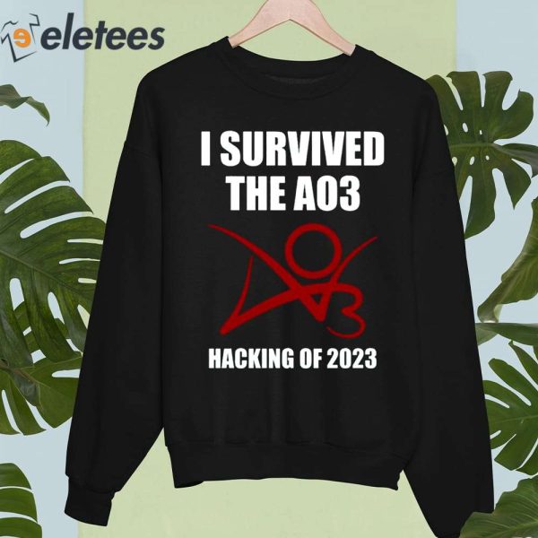 I Survived The Ao3 Hacking Of 2023 Shirt